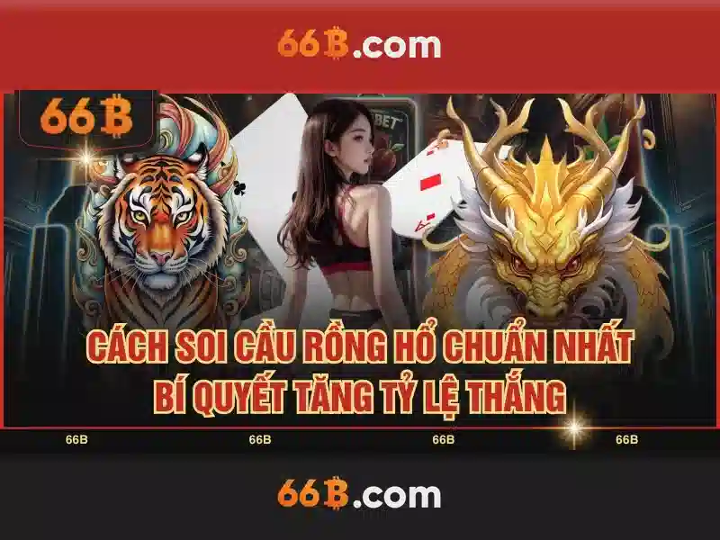 Đặc điểm nổi bật của 66B uy tín không